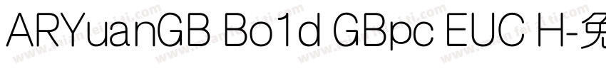 ARYuanGB Bo1d GBpc EUC H字体转换